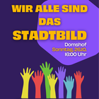 Grafik: Wir alle sind das Stadtbild . Domshof Sonntag, 26.10., 16 Uhr - bunte Hände, lila Hintergrund