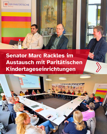 Oben: 3 Männer sitzen an einem Tisch. unten: Mehrere Männer und Frauen in einem Seminarraum. Text: Senator Marc Rackles im Austausch mit Paritätischen Kindertageseinrichtungen